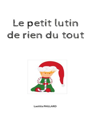 cover image of Le petit lutin de rien du tout